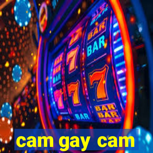 cam gay cam